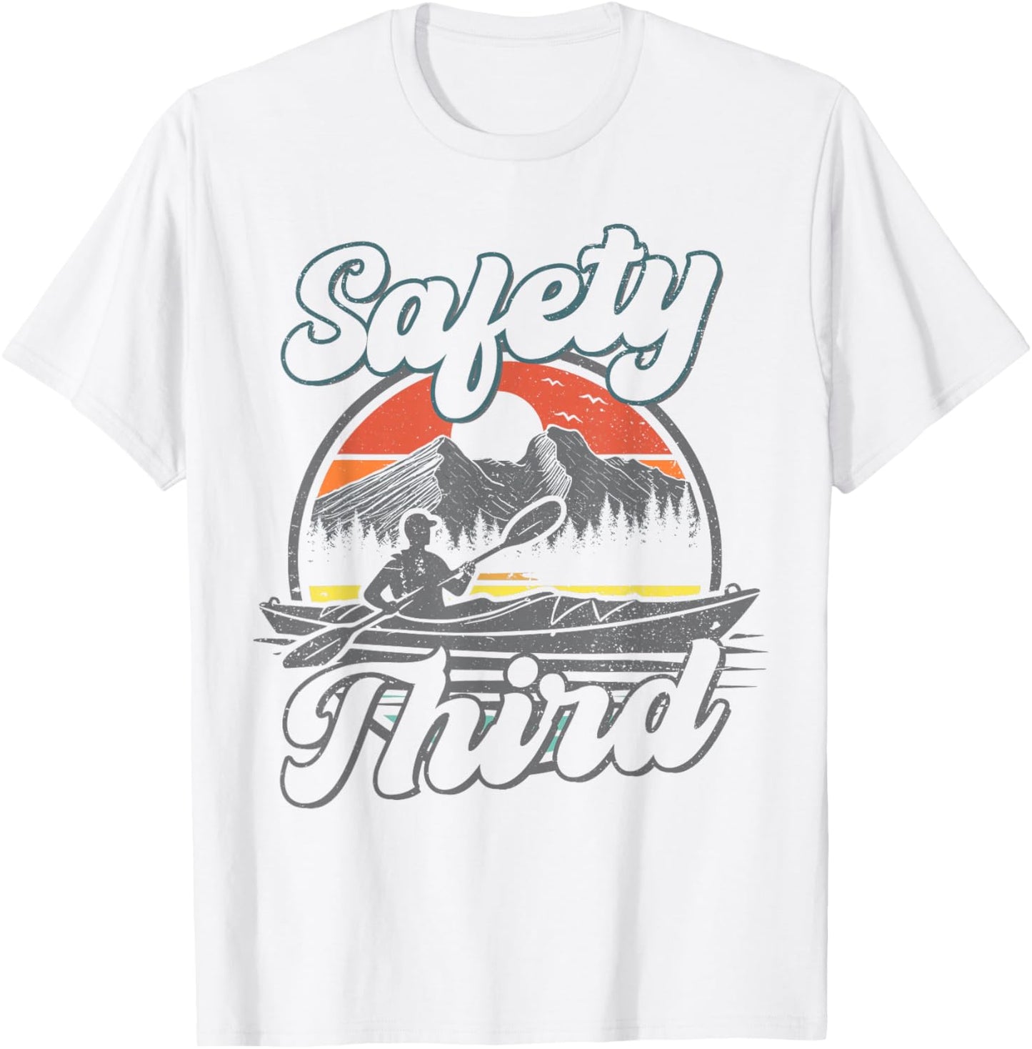 Safety Third Kayak Boating Retro Kayaking Funny Men T-Shirt - T-Shirt | White