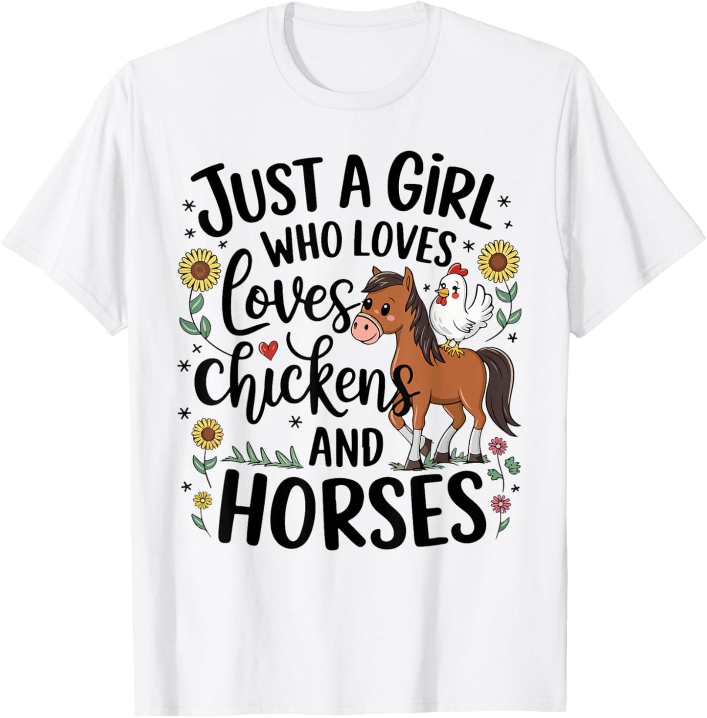 Just A Girl Who Loves Chicken & Horses Farming Farmer Women T-Shirt - T-Shirt | White