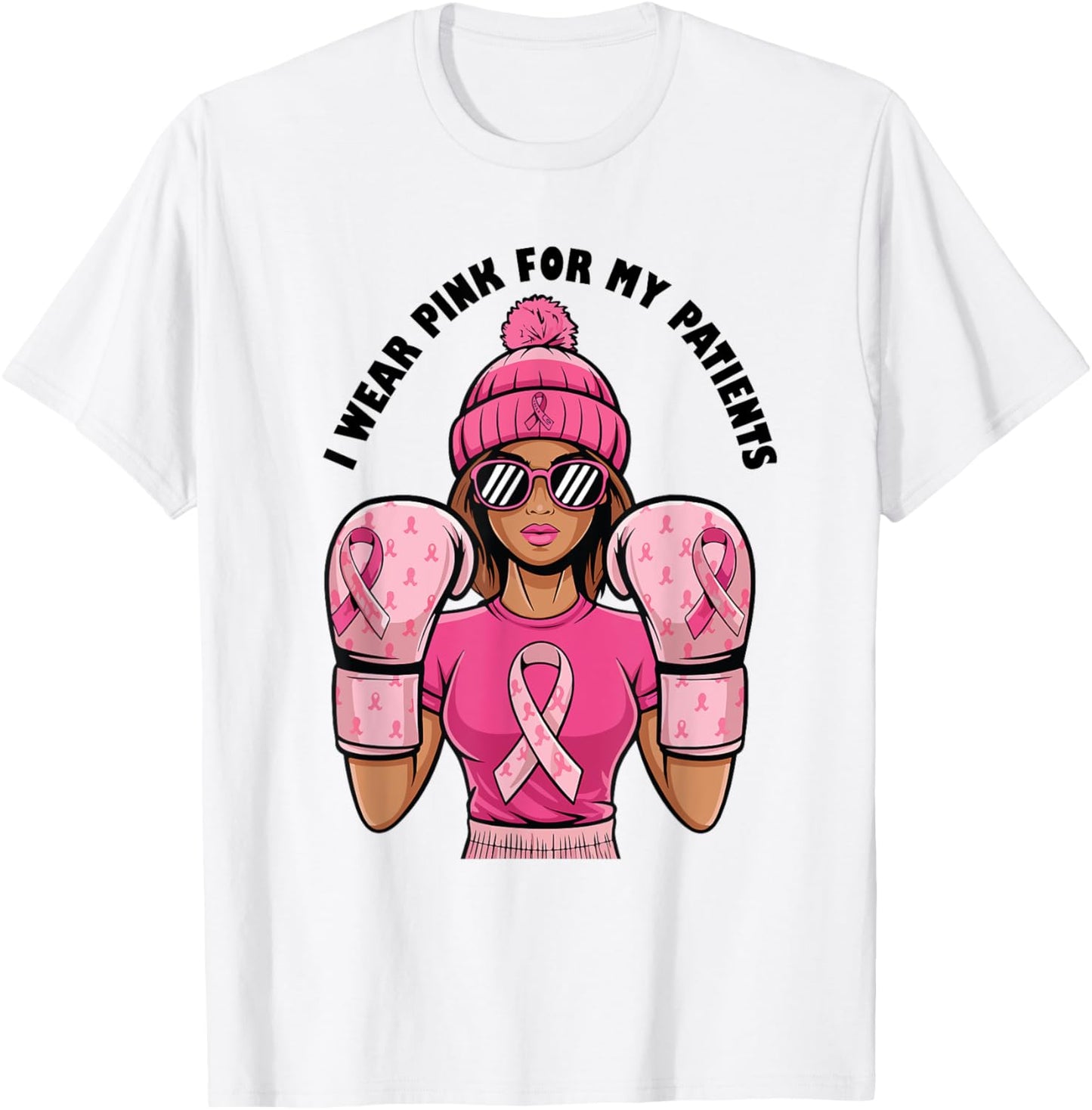 I Wear Pink For My Patients Breast Cancer Awareness T-Shirt - T-Shirt | White