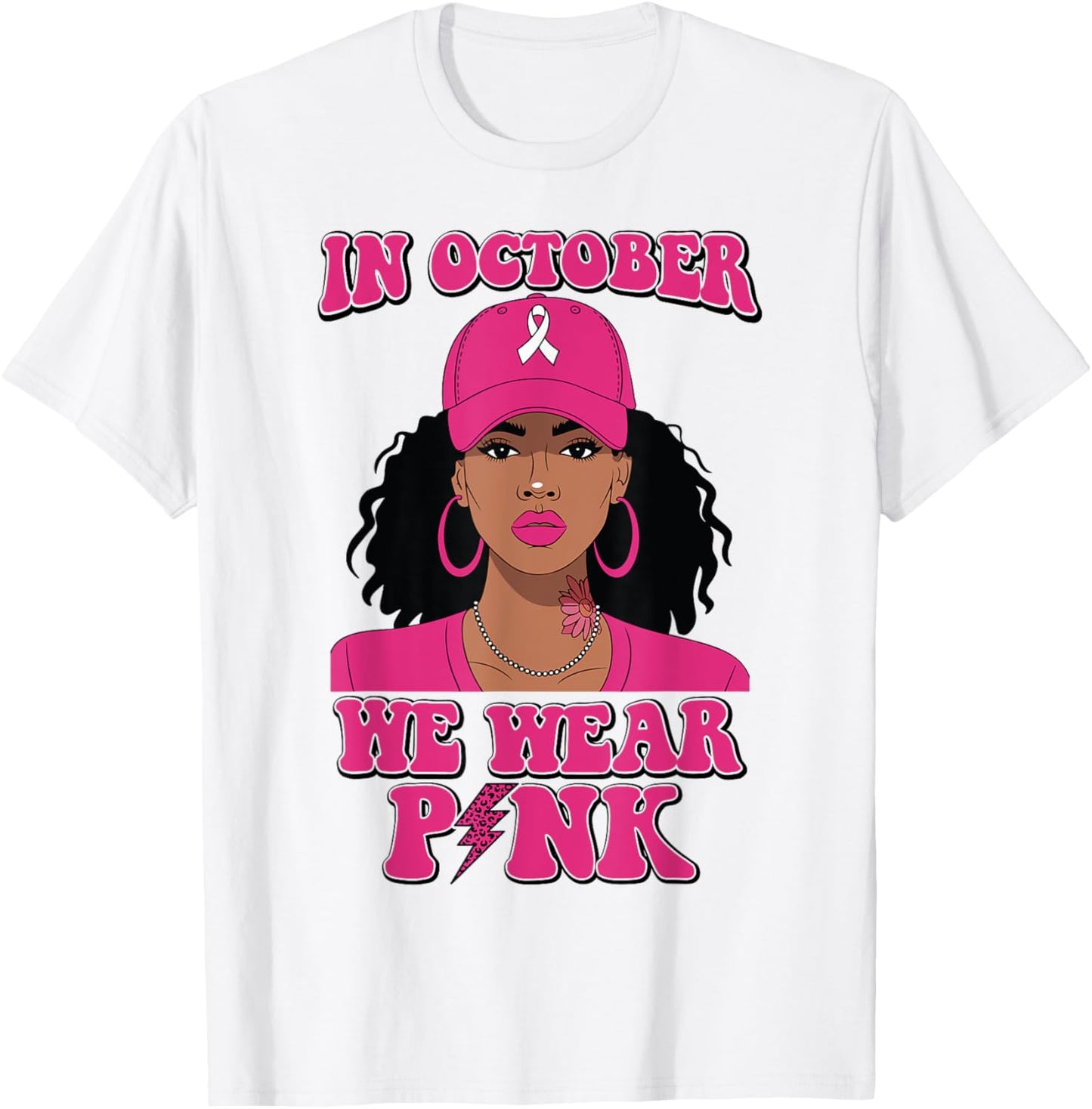 Black Woman In October We Wear Pink Breast Cancer Awareness T-Shirt - T-Shirt | White