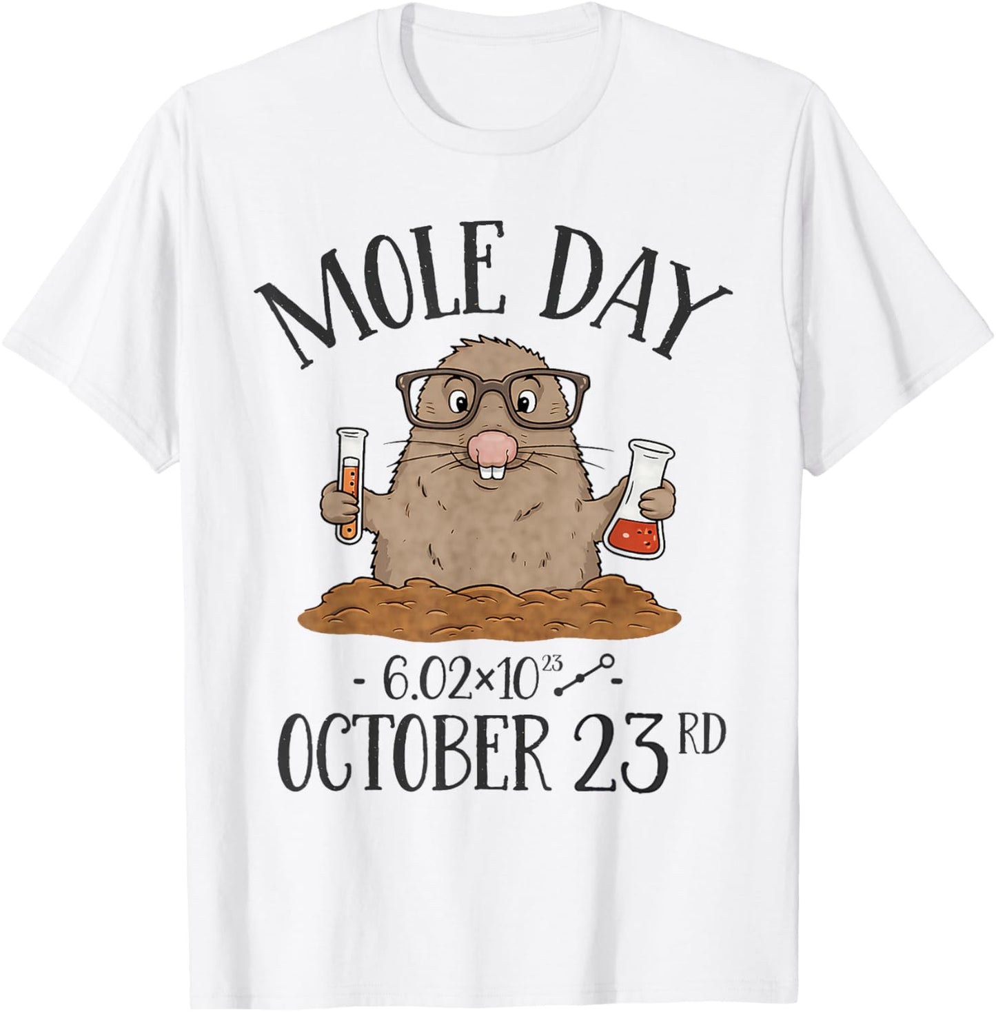 Mole Day Avogadro's Number October 23rd T-Shirt - T-Shirt | White