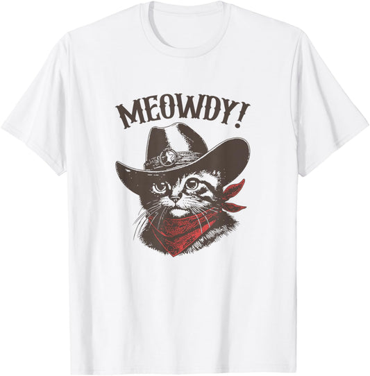 Meowdy Cat Cowboy Cat Country Western Funny Cat T-Shirt - T-Shirt | White