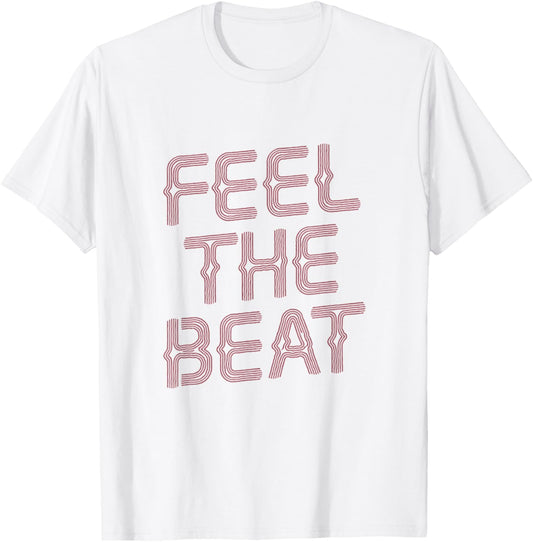 Feel The Beat Music Lover T-Shirt - T-Shirt | White