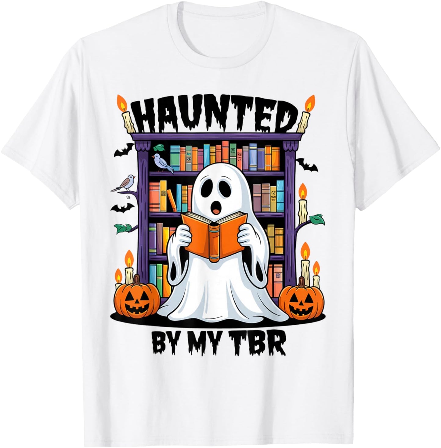 Haunted By My TBR Funny Halloween Bookish Readers T-Shirt - T-Shirt | White