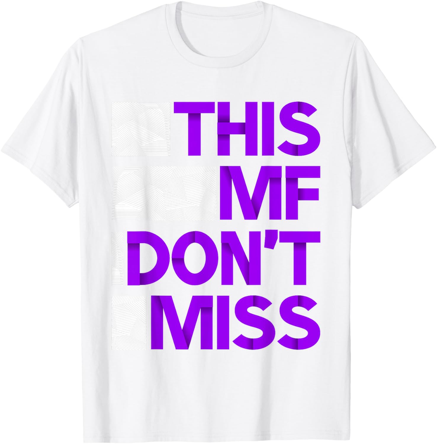 Purple and Golds This MF Don't Miss-golds & Purple Graphic T-Shirt - T-Shirt | White