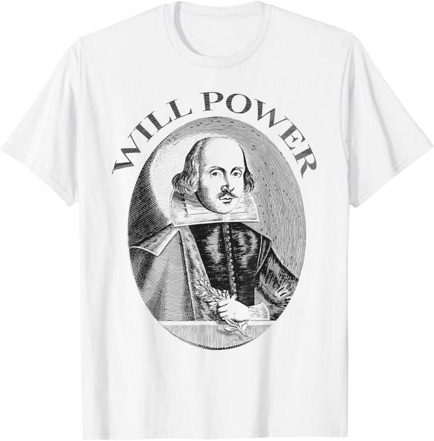 William Shakespeare Will Power T-Shirt - T-Shirt | White