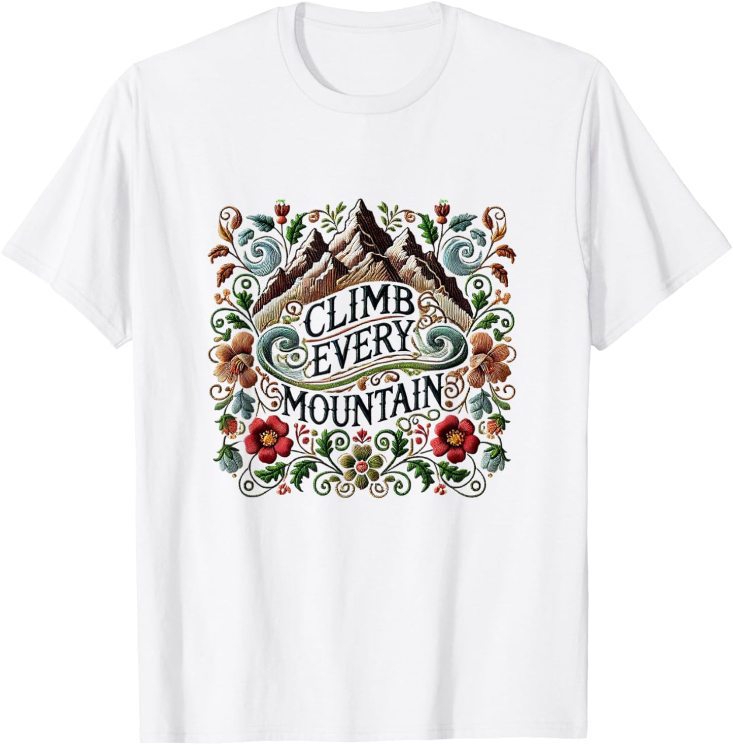 Climb Every Mountain Hills Theatre Sound Of Music Musical T-Shirt - T-Shirt | White