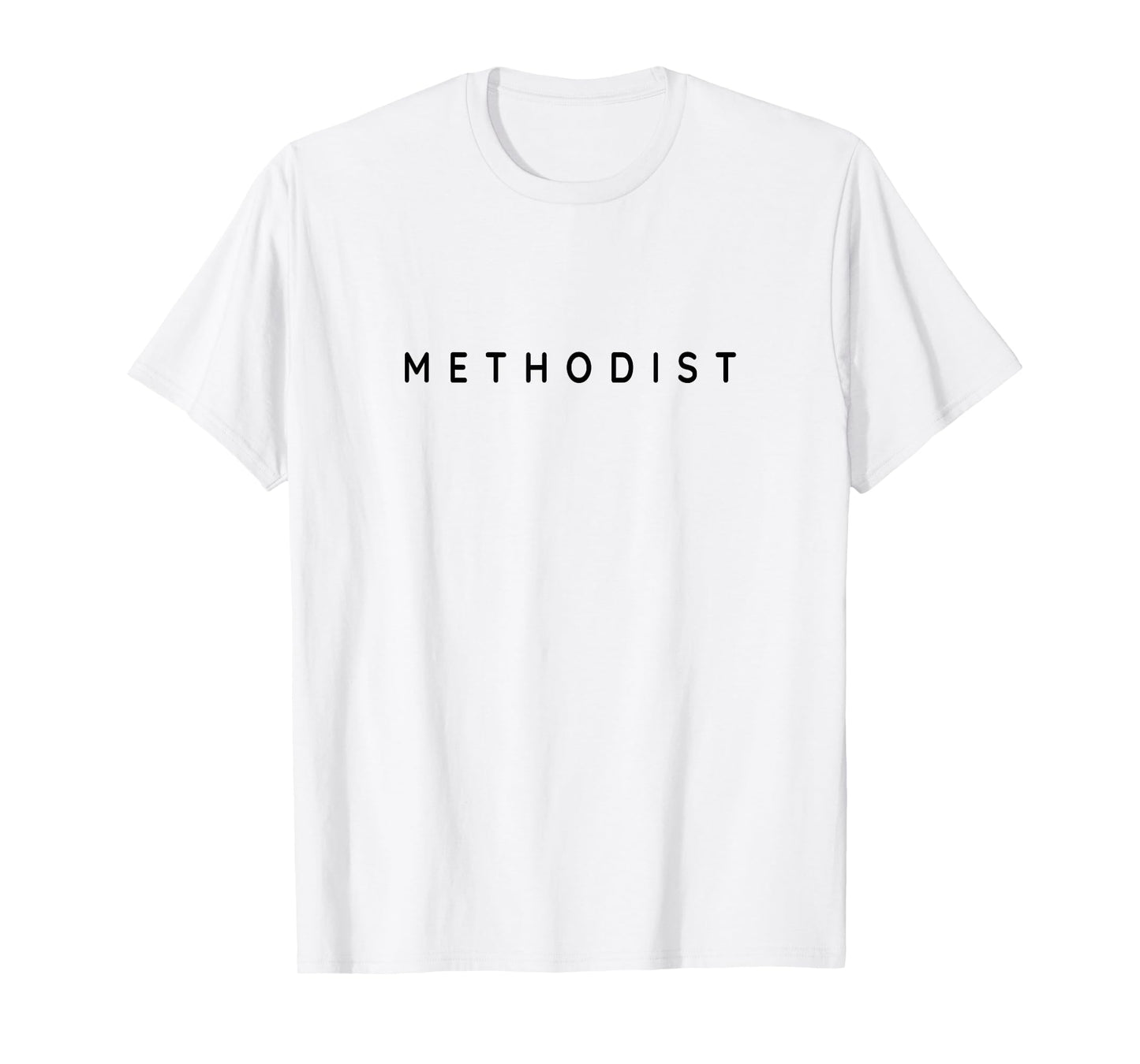 Methodists Classy Christian Methodist Modern Font Design T-Shirt