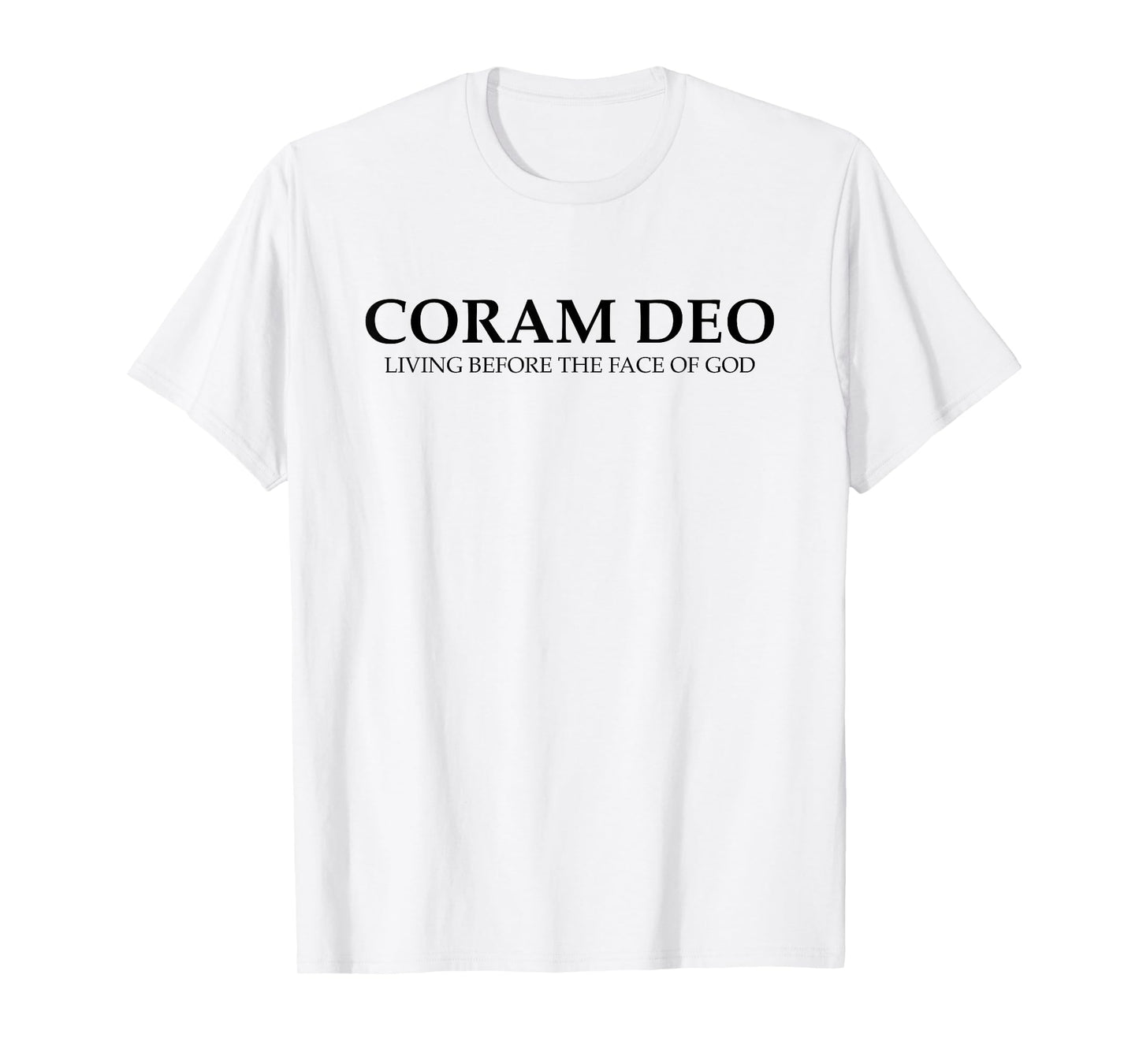 Coram Deo Living Before the Face of God T-Shirt
