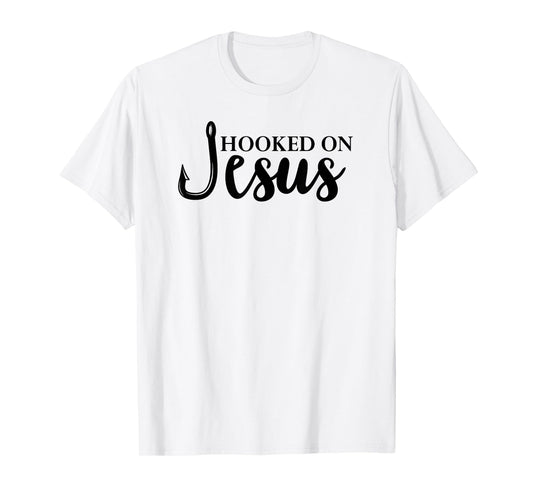 Hooked on Jesus TShirt,Jesus Fisherman Shirt,Hooked on Jesus T-Shirt