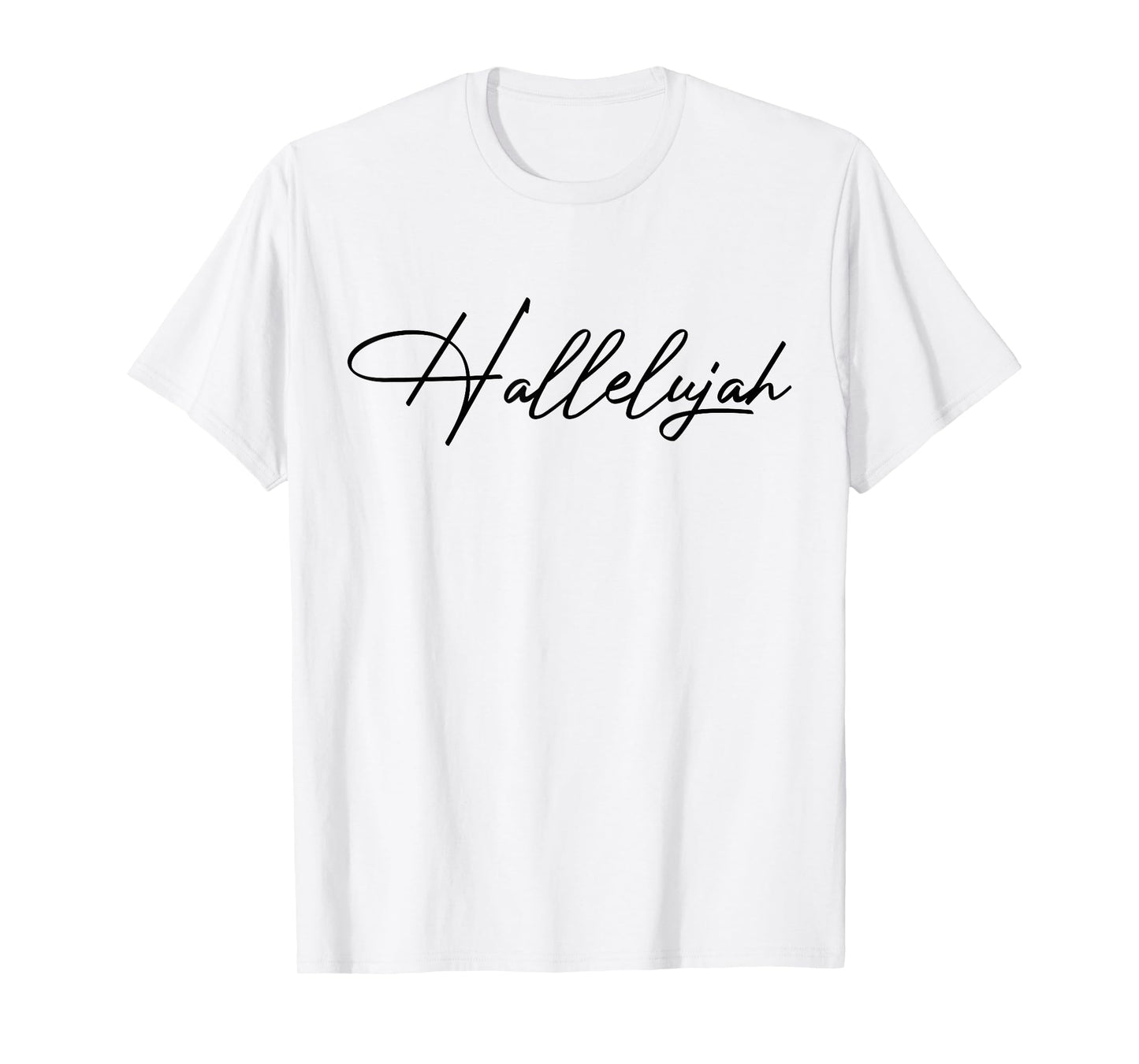 Religion Believe Men and Women - Hallelujah T-Shirt