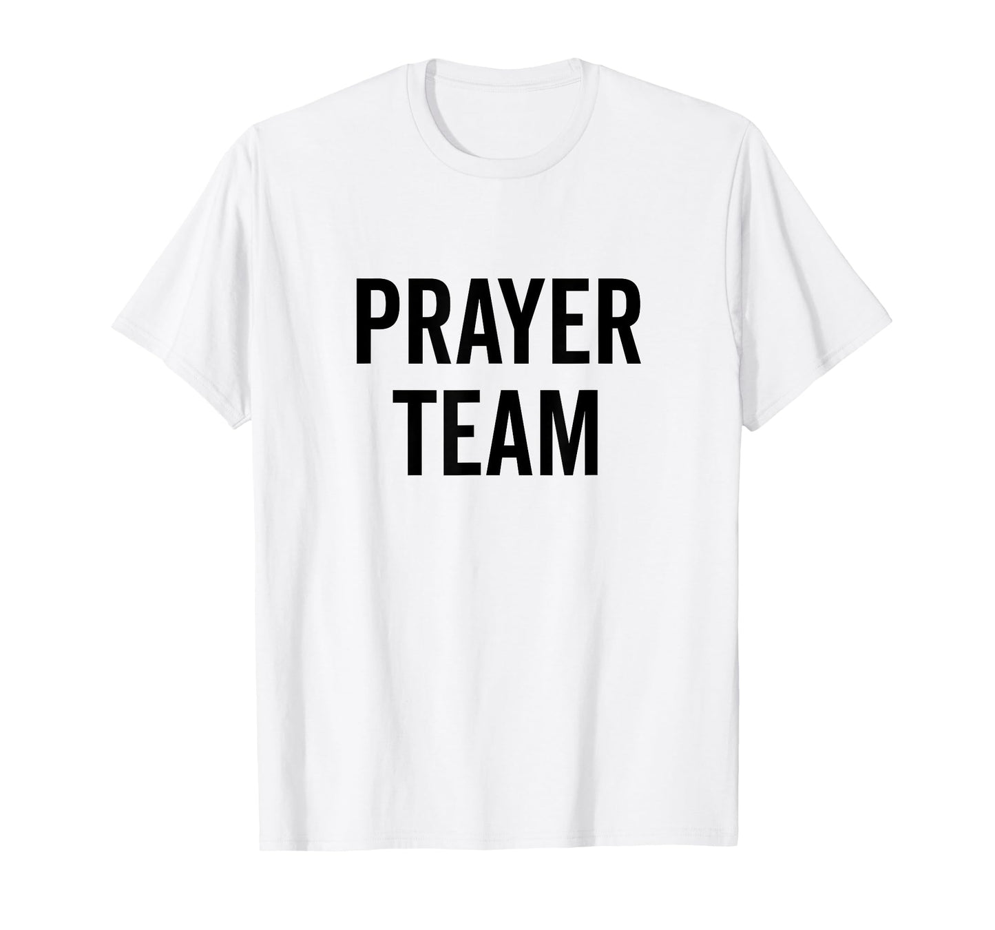 Prayer Team in Faith and Hope T-Shirt