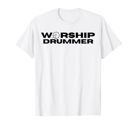 Worship Drummer Christian Drumming Team Christian Design T-Shirt