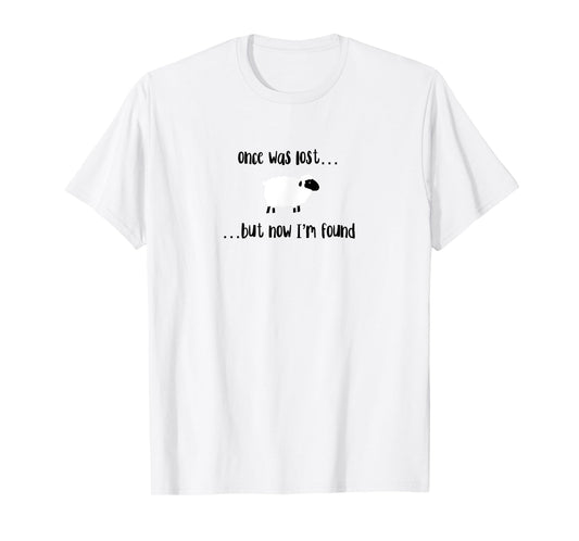 Once Was Lost But Now I’m Found Cute Lamb Christian Design T-Shirt