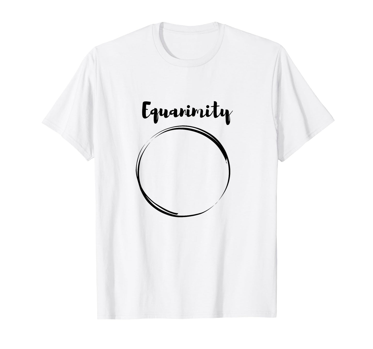 Equanimity Calmness Family School Men Women Boys Girls Kids T-Shirt