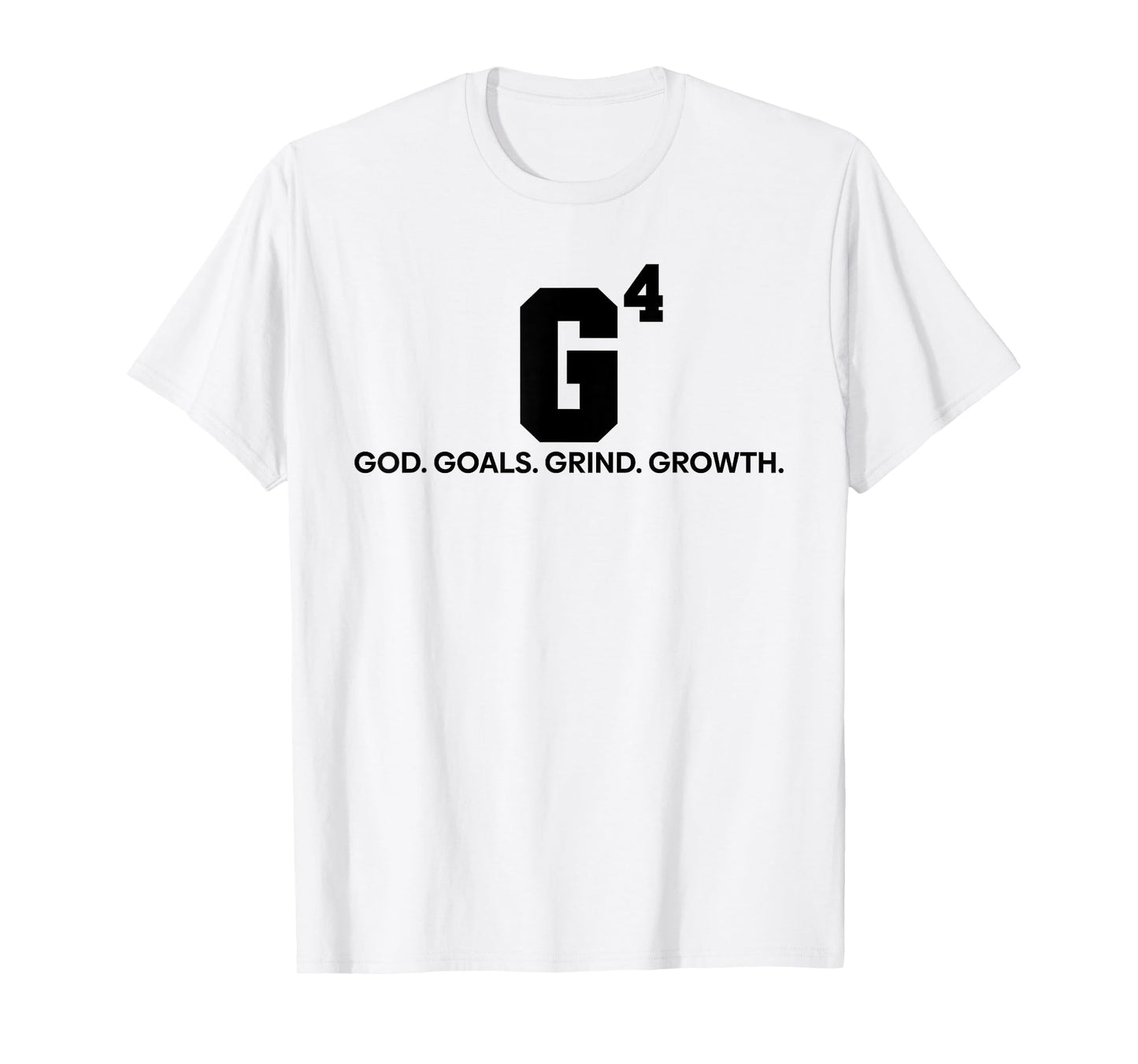 G4 God Goals Grind Growth Funny Christian T-Shirt