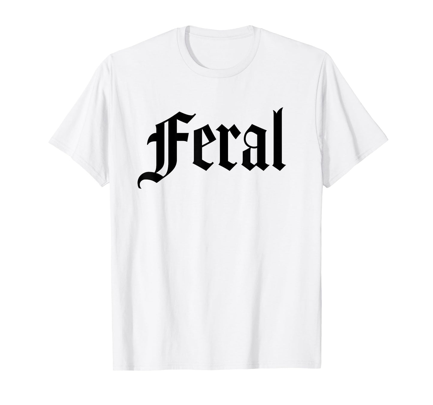 FERAL T-Shirt