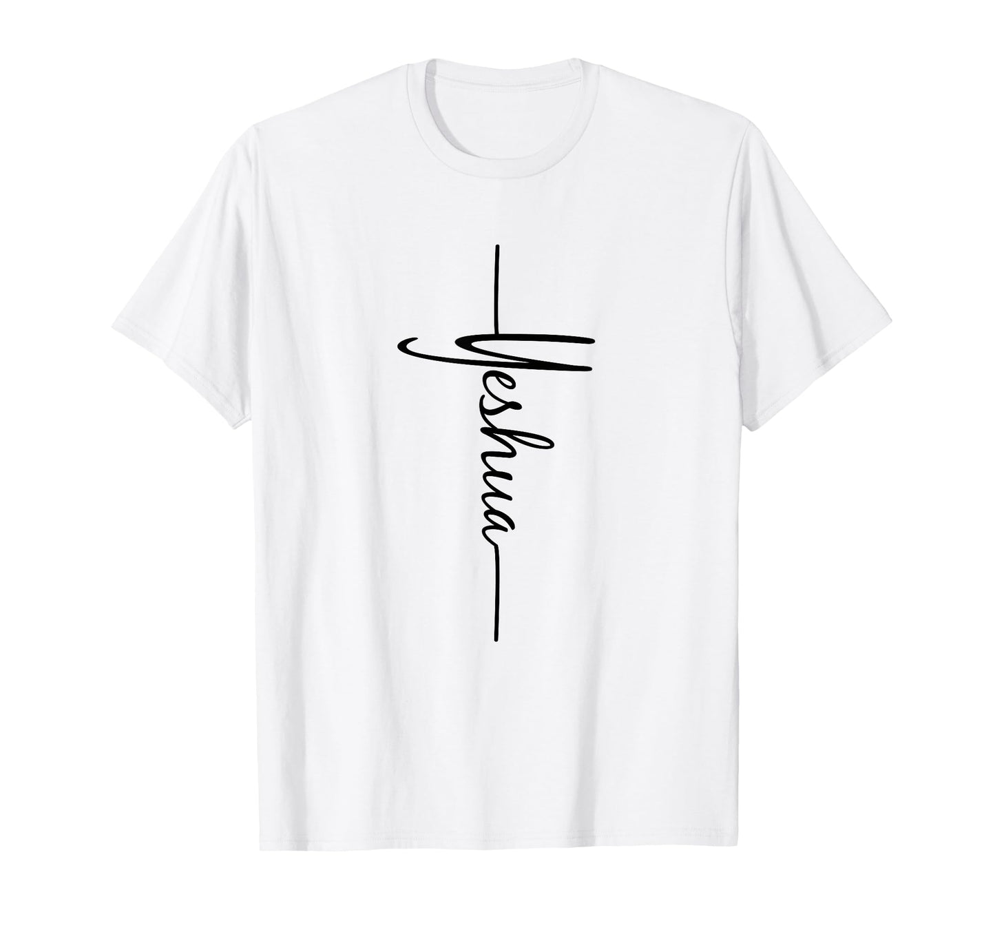 Christian Faith Cross Script - Yeshua For Men For Women T-Shirt