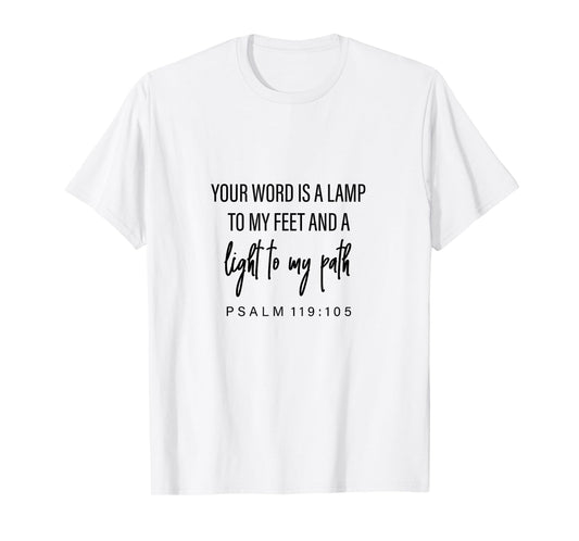 Psalm 119:105, Bible Verse, Gift For Women & Men, Christian T-Shirt