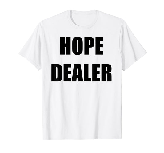 Hope Dealer Disciple Great Commission Christian Church Jesus T-Shirt