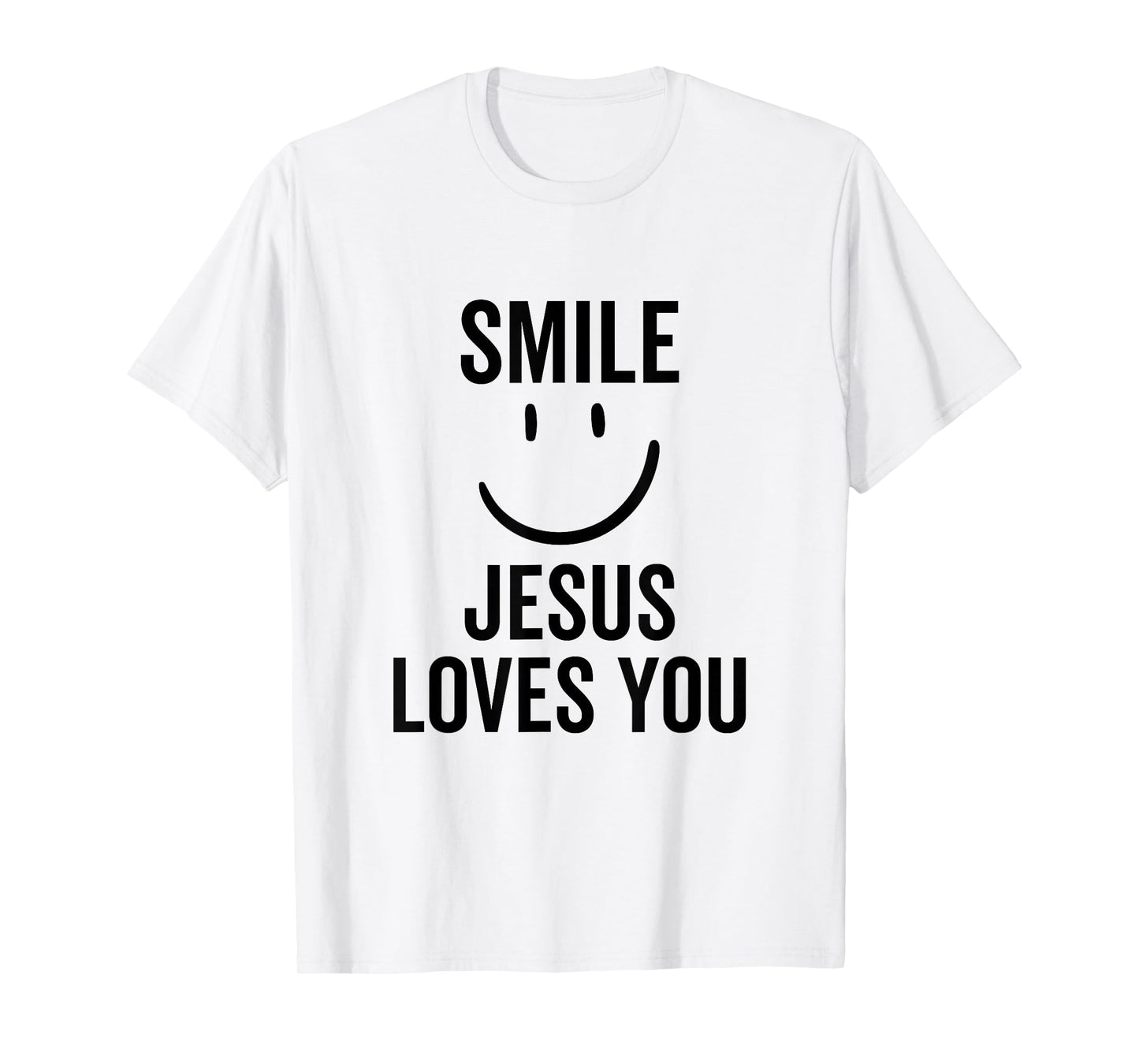 Smile Jesus Loves You Funny Faith God Christian T-Shirt