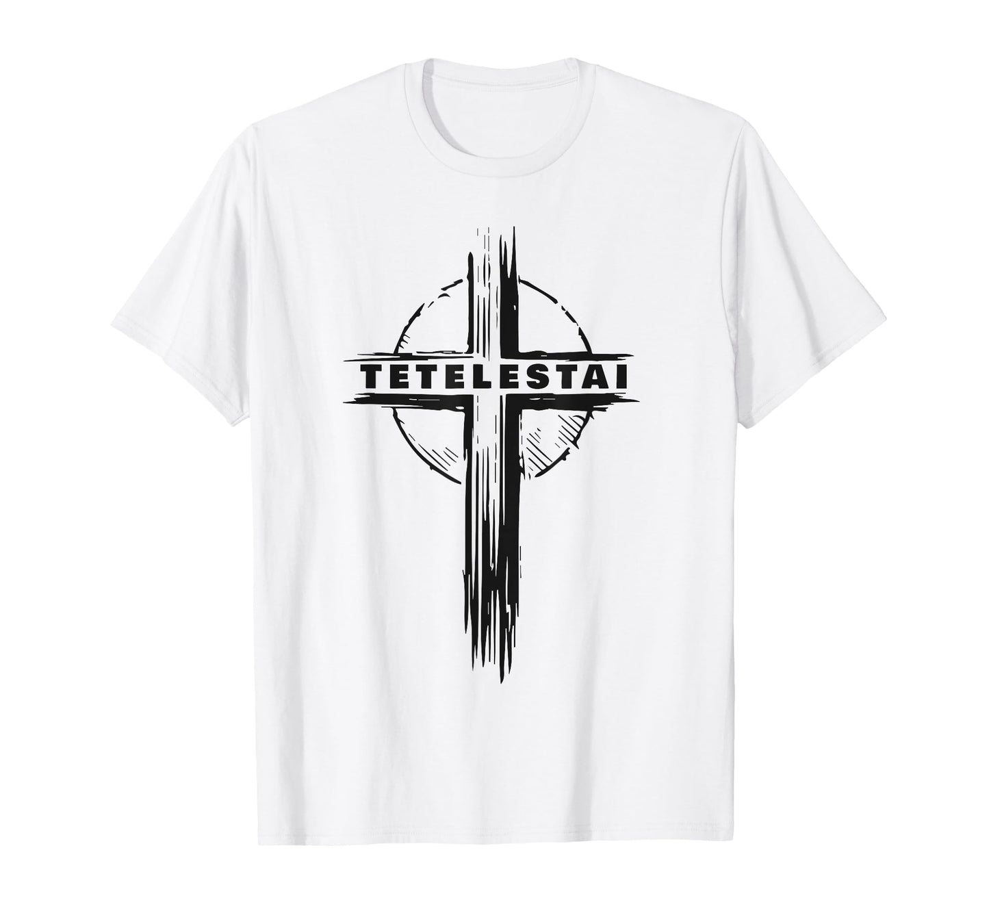 Tetelestai – Passover Easter Cross Jesus Christ Faith Greek T-Shirt