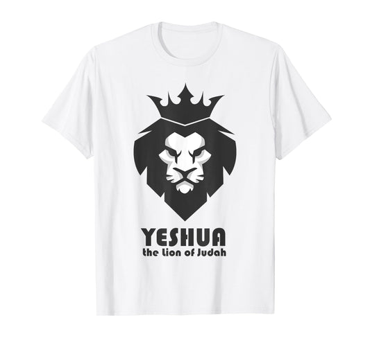 Yeshua - The Lion of Judah - Yeshua Messiah Follower T-Shirt