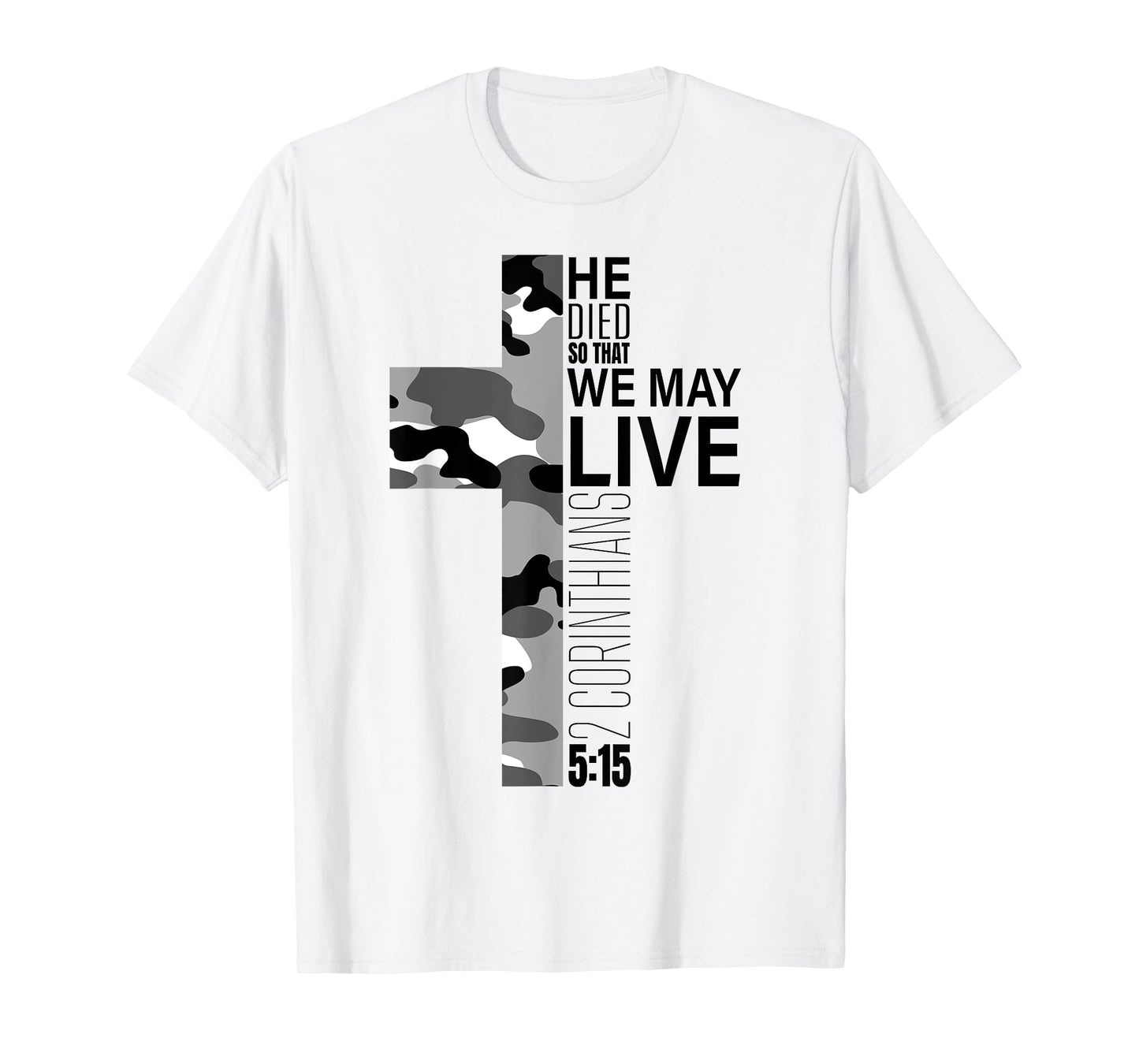 Christian Bible Verse Black White Camo Cross Easter Graphic T-Shirt