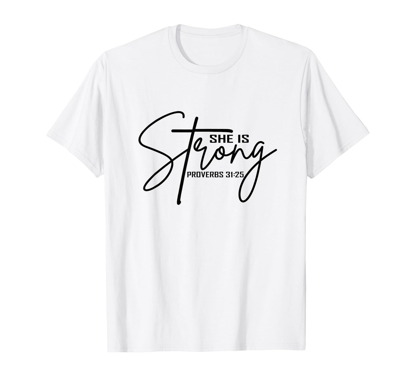She is Strong Shirt Proverbs Bible Verse Christian T-Shirt