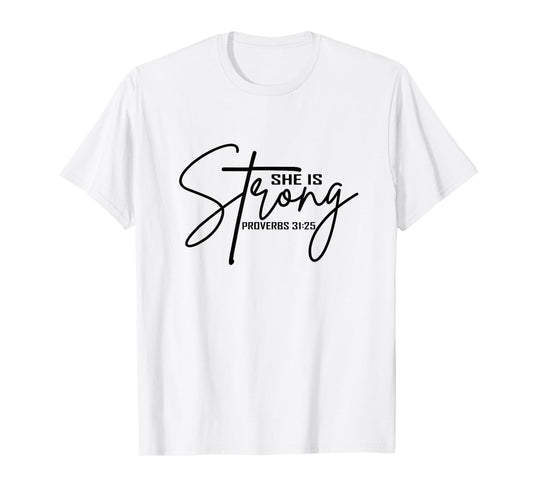 She is Strong Shirt Proverbs Bible Verse Christian T-Shirt