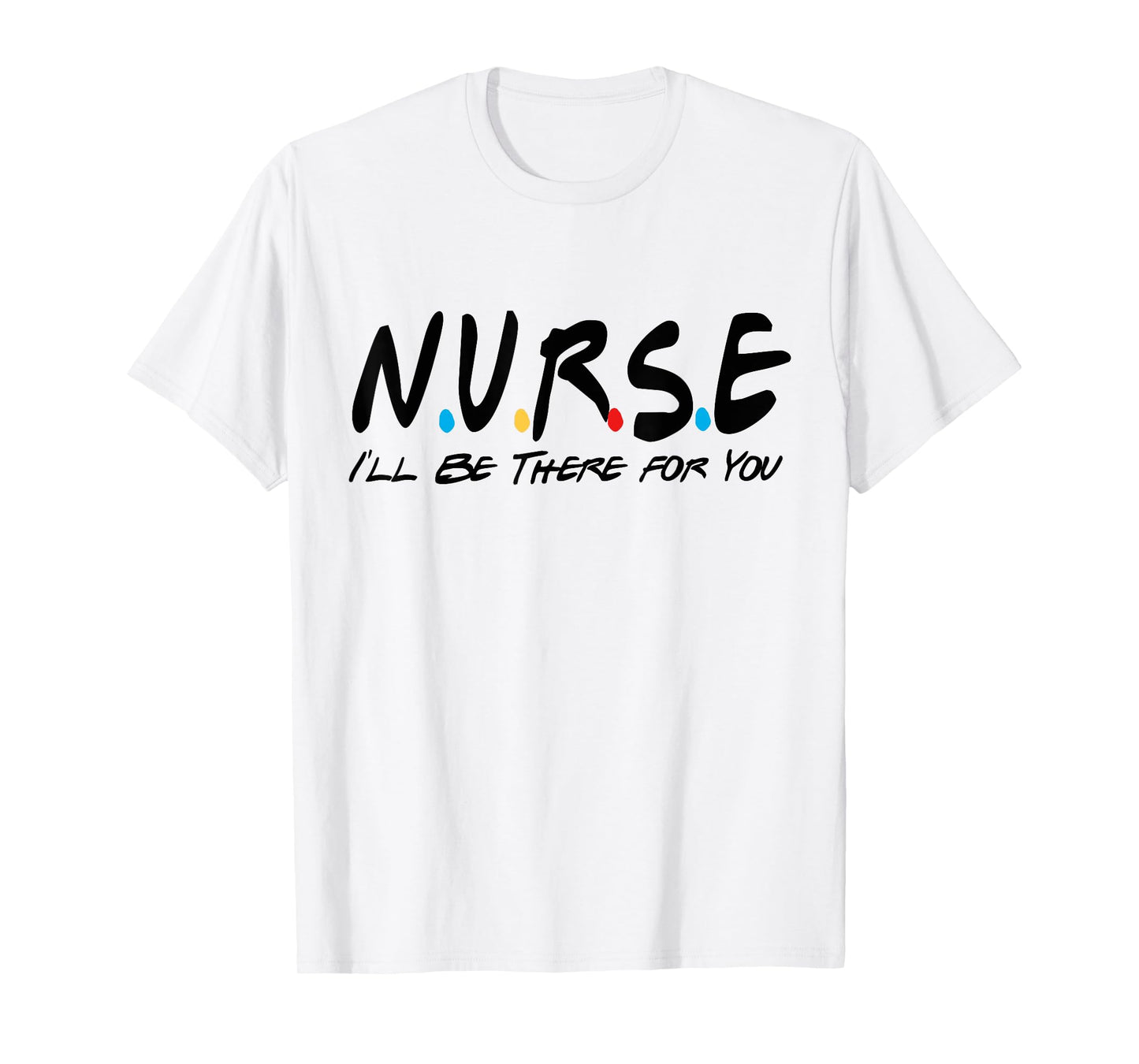 Nurse Appreciation Bulk Gifts Nurse Appreciation Gift T-Shirt