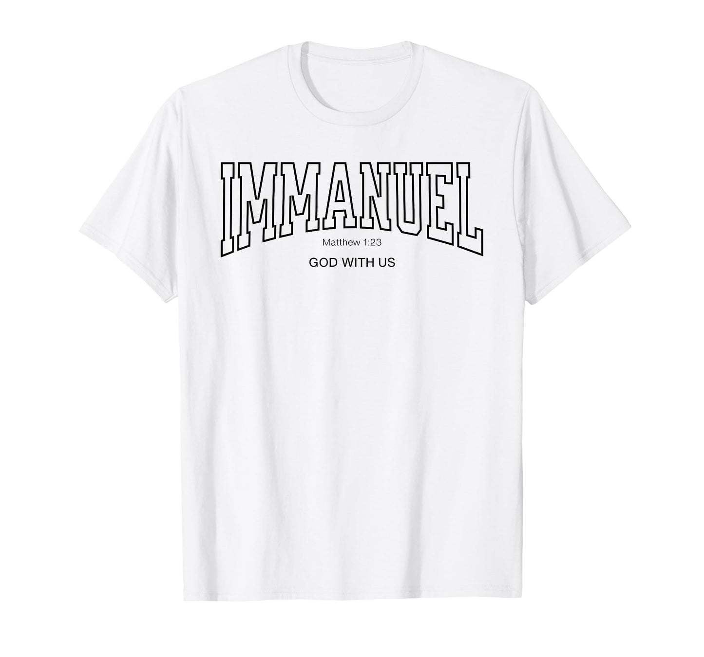 Immanuel College Font Christian, Matthew 1:23 God with Us T-Shirt