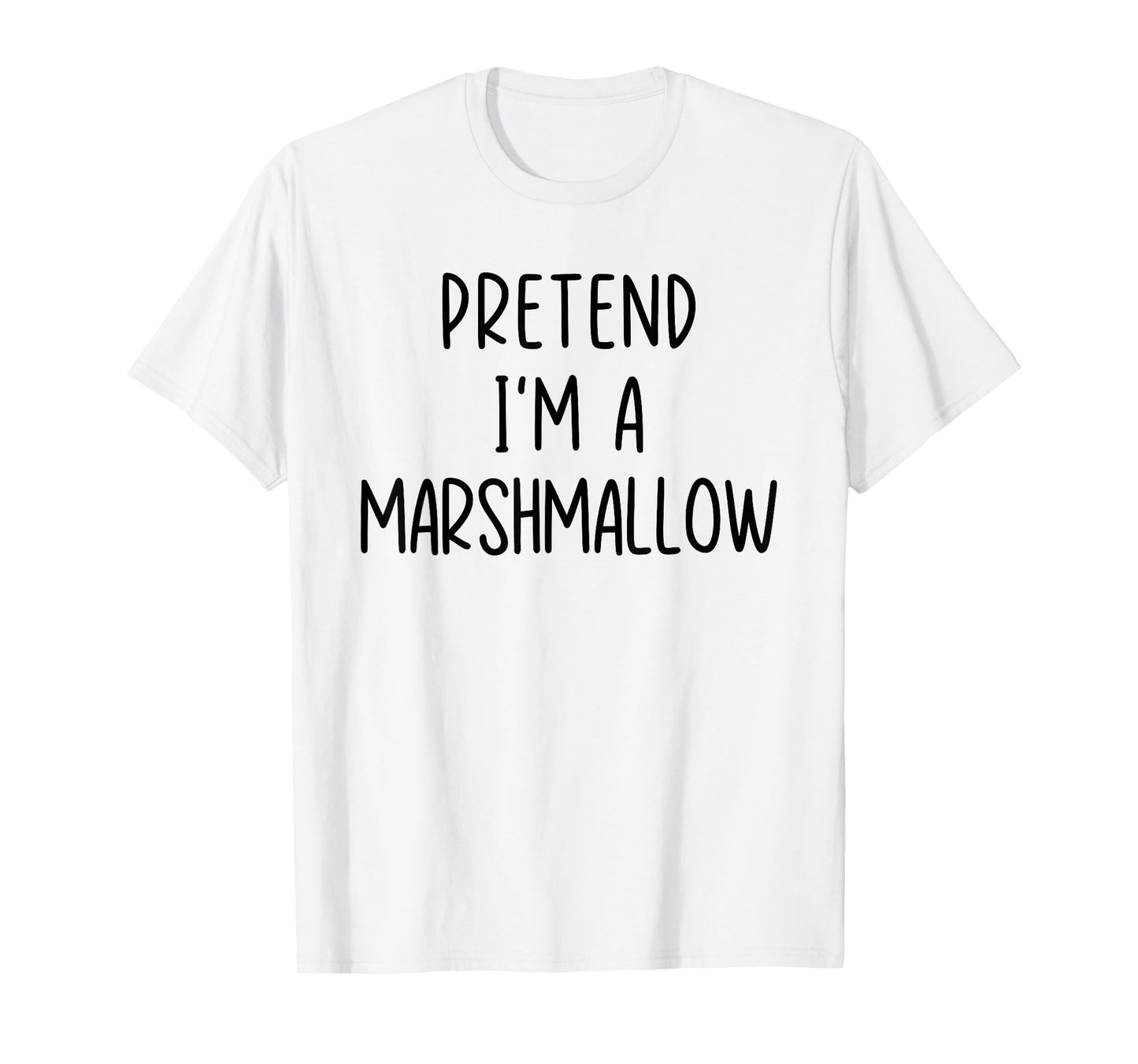 Funny Pretend I'm A Marshmallow Costume Halloween Easy T-Shirt