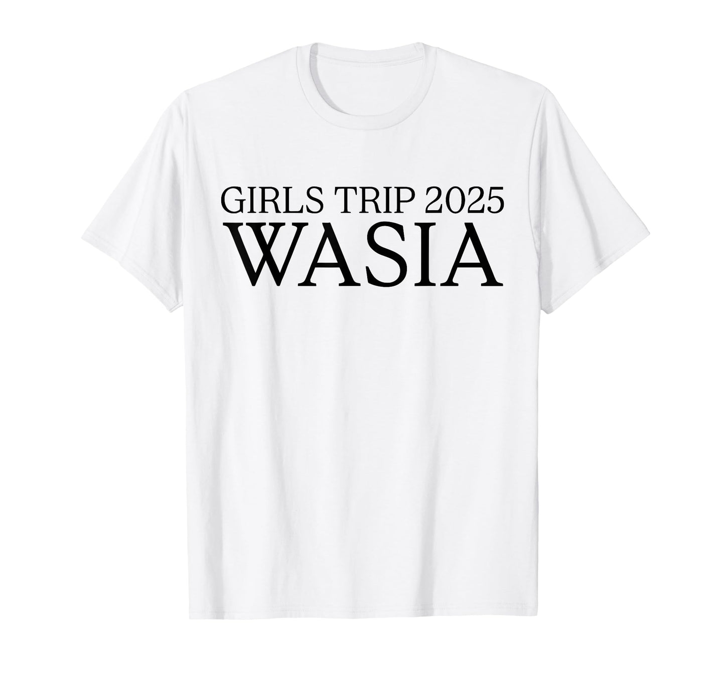 Girls Trip 2025 Wasia Summer Vacation Beach T-Shirt
