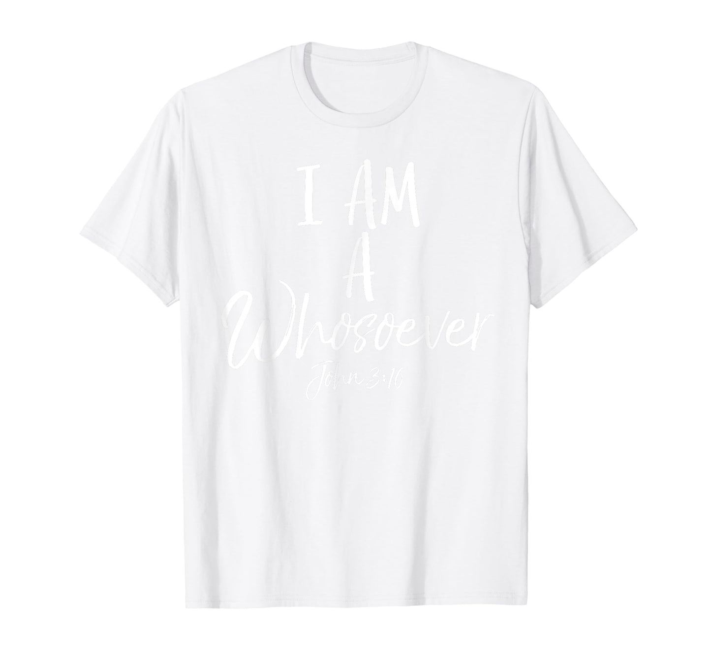 I am a Whosoever Shirt John 3:16 Vintage Bold Christian Tee