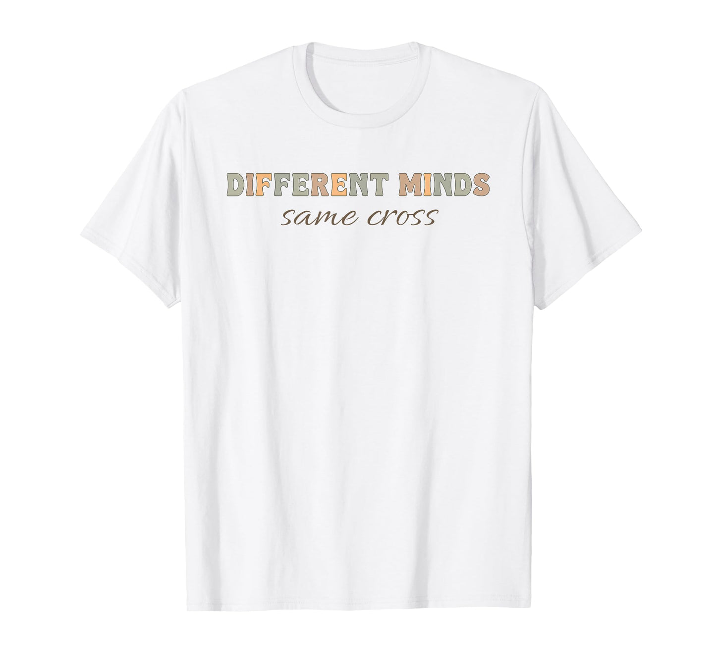 Different Minds Same Cross Christian Neurodivergent T-Shirt