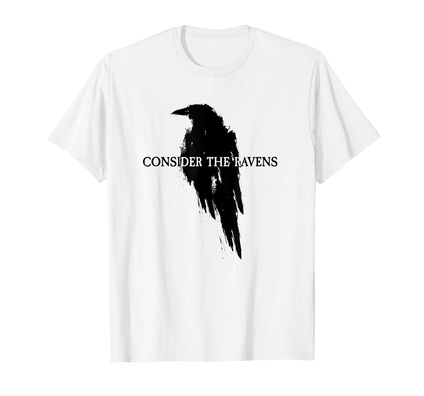 Luke 12:24 Consider The Ravens T-Shirt