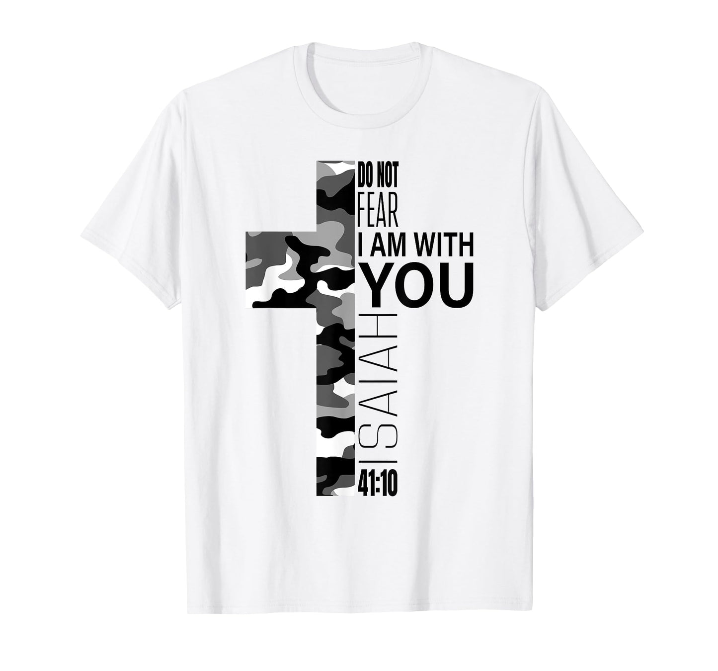 White Camo Do Not Fear Christian Verse Couples Women Men T-Shirt