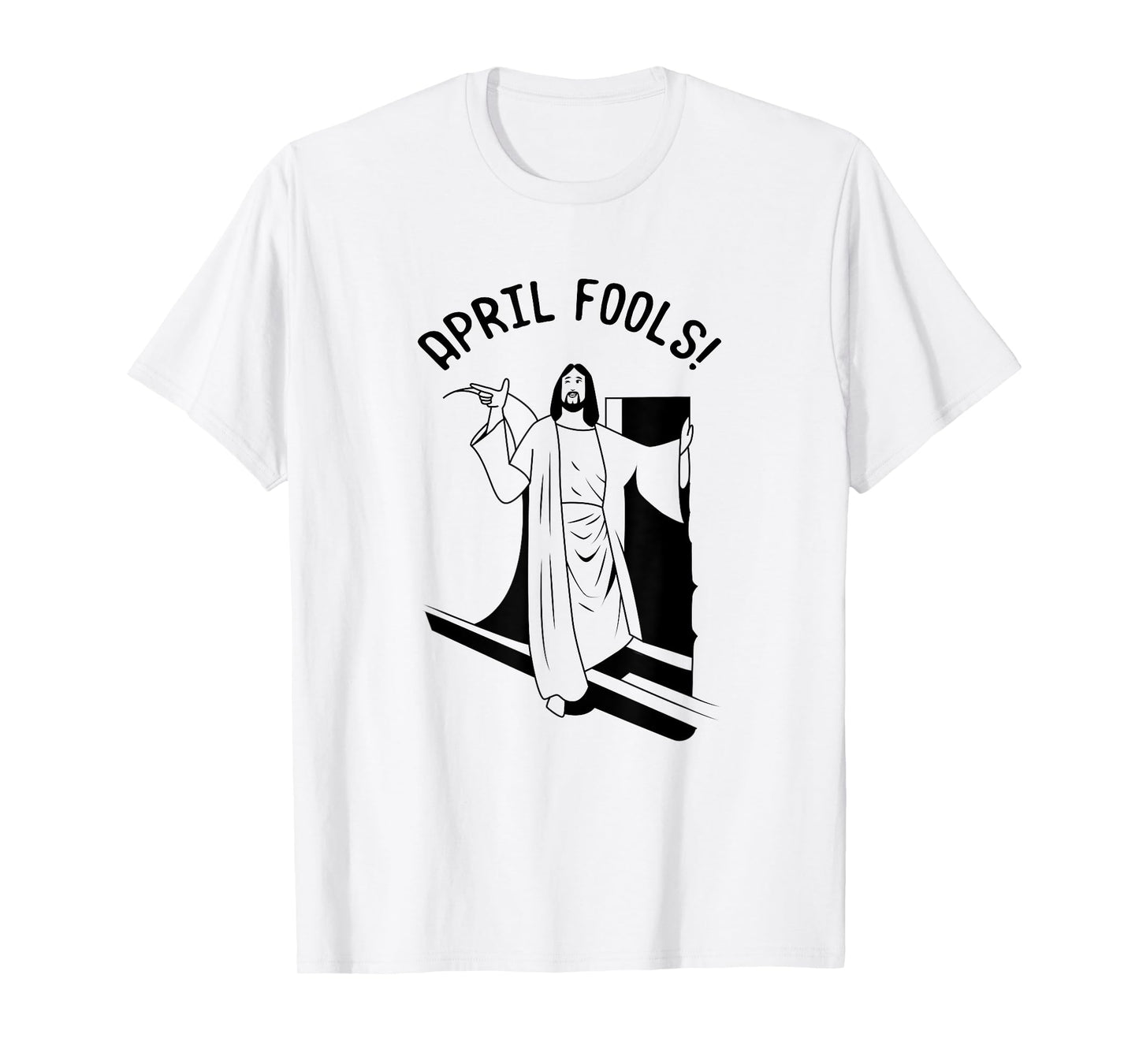 Jesus Christ Rising from Tomb Funny April Fools Tee T-Shirt