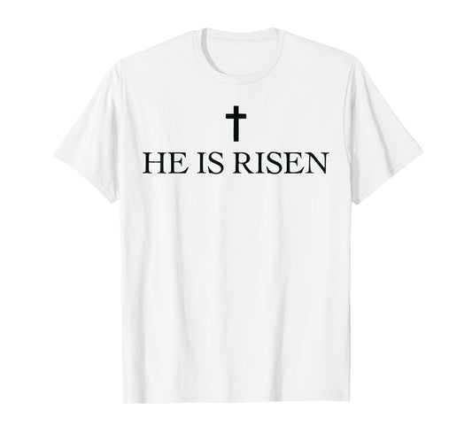 Easter Jesus Christian He is Risen T-Shirt