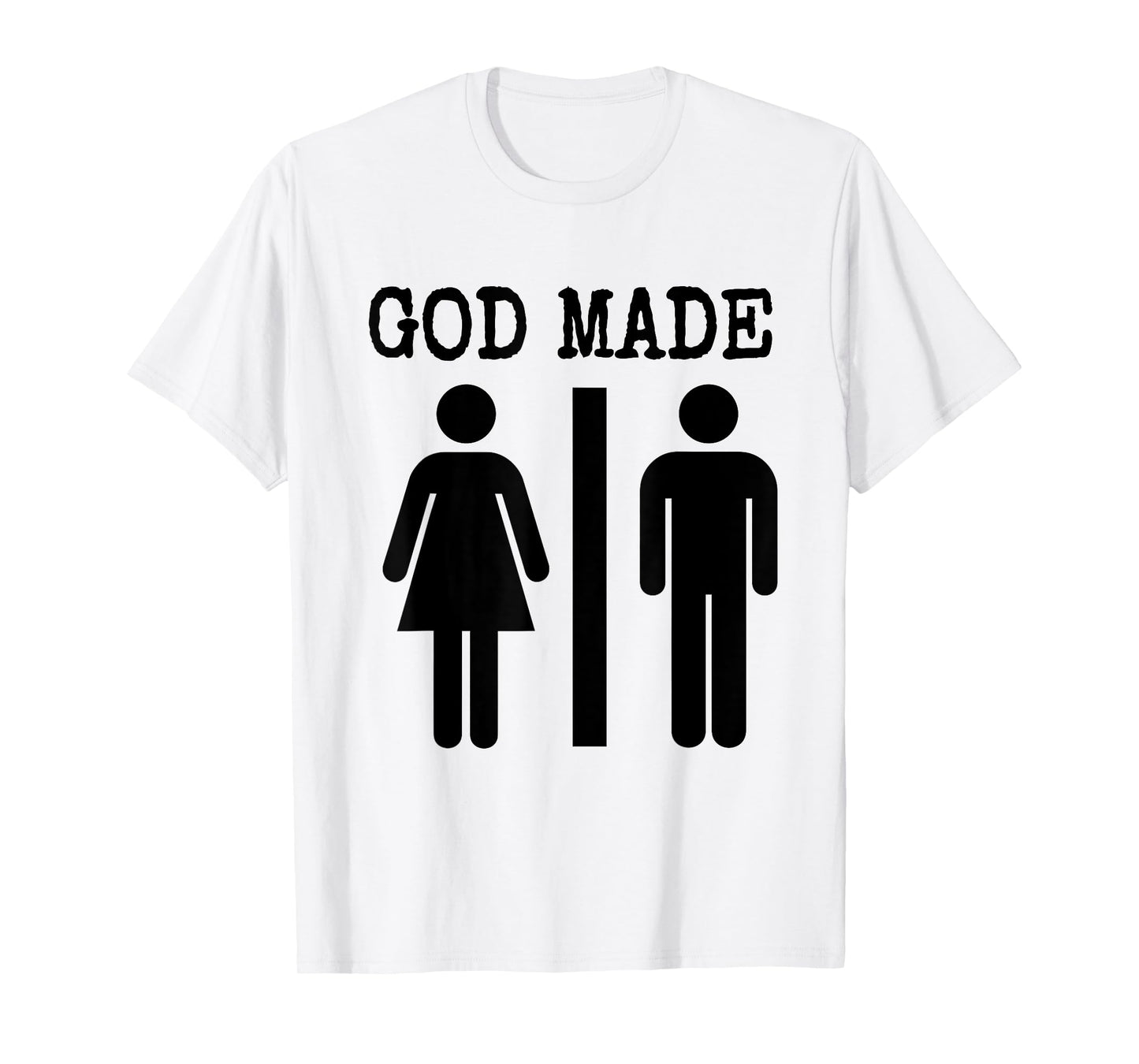 God Made Man and Woman Funny Save America T Shirt T-Shirt