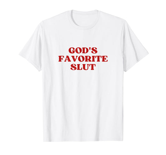God's Favorite Slut Y2k Aesthetic T-Shirt