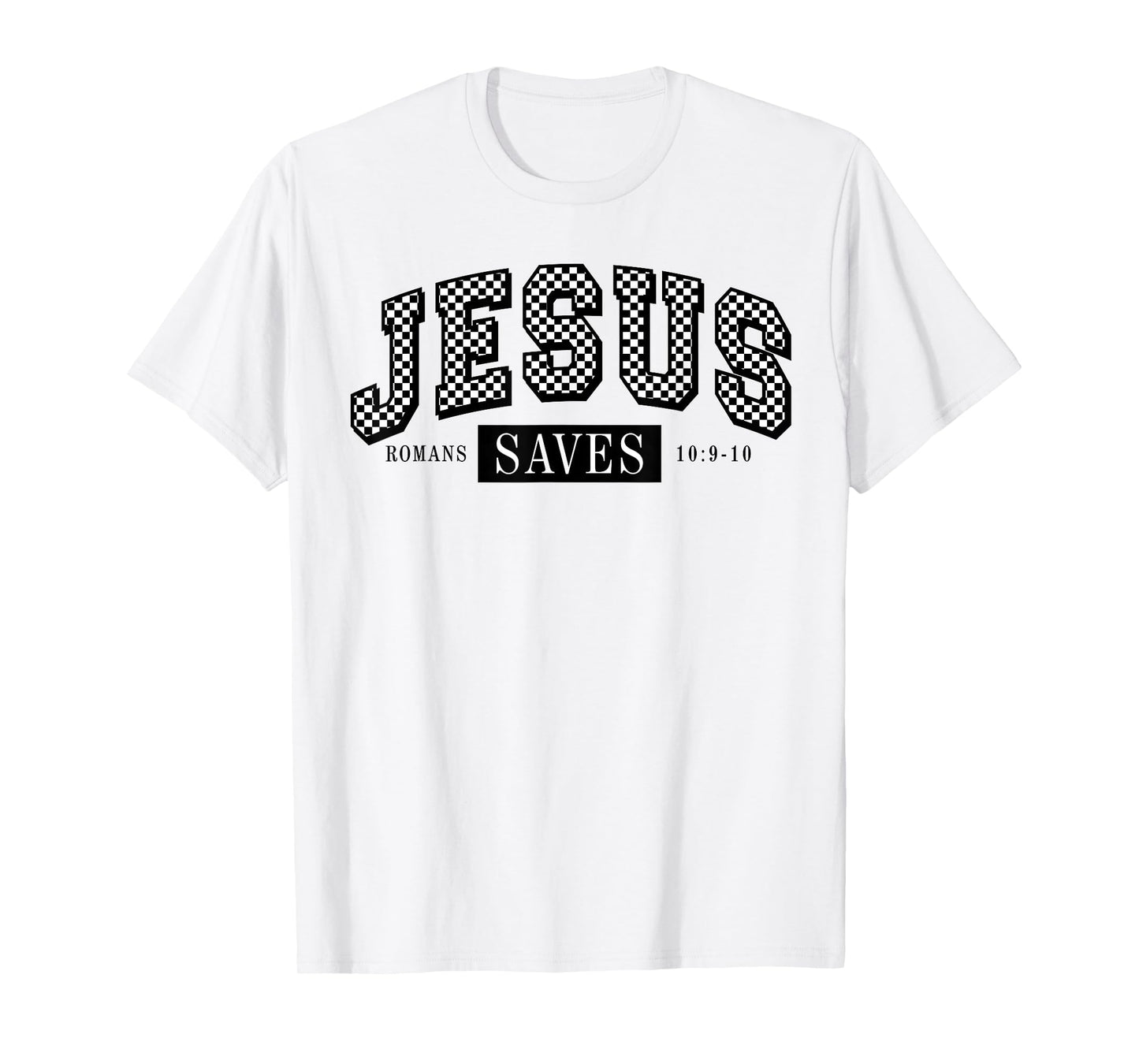 Checkered Jesus Saves Romans 10:9-10 Christian Religious T-Shirt