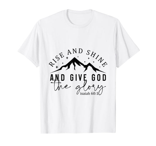 Give God Glory Christian Faith Quote Mountains T-Shirt