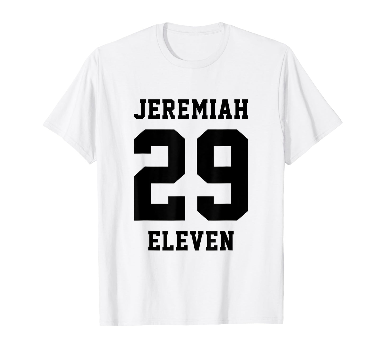 Jeremiah 29 11 Christian Bible Verse T-Shirt