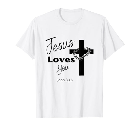 Jesus Loves You T-Shirt