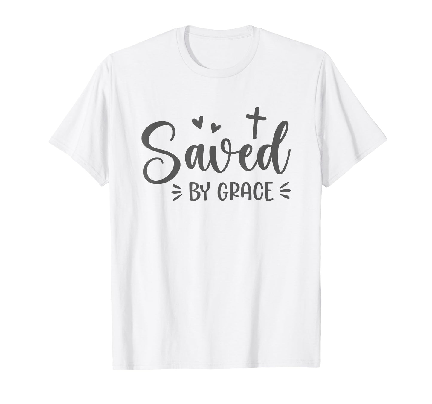 Cute Saved By Grace For Christian Women T-Shirt