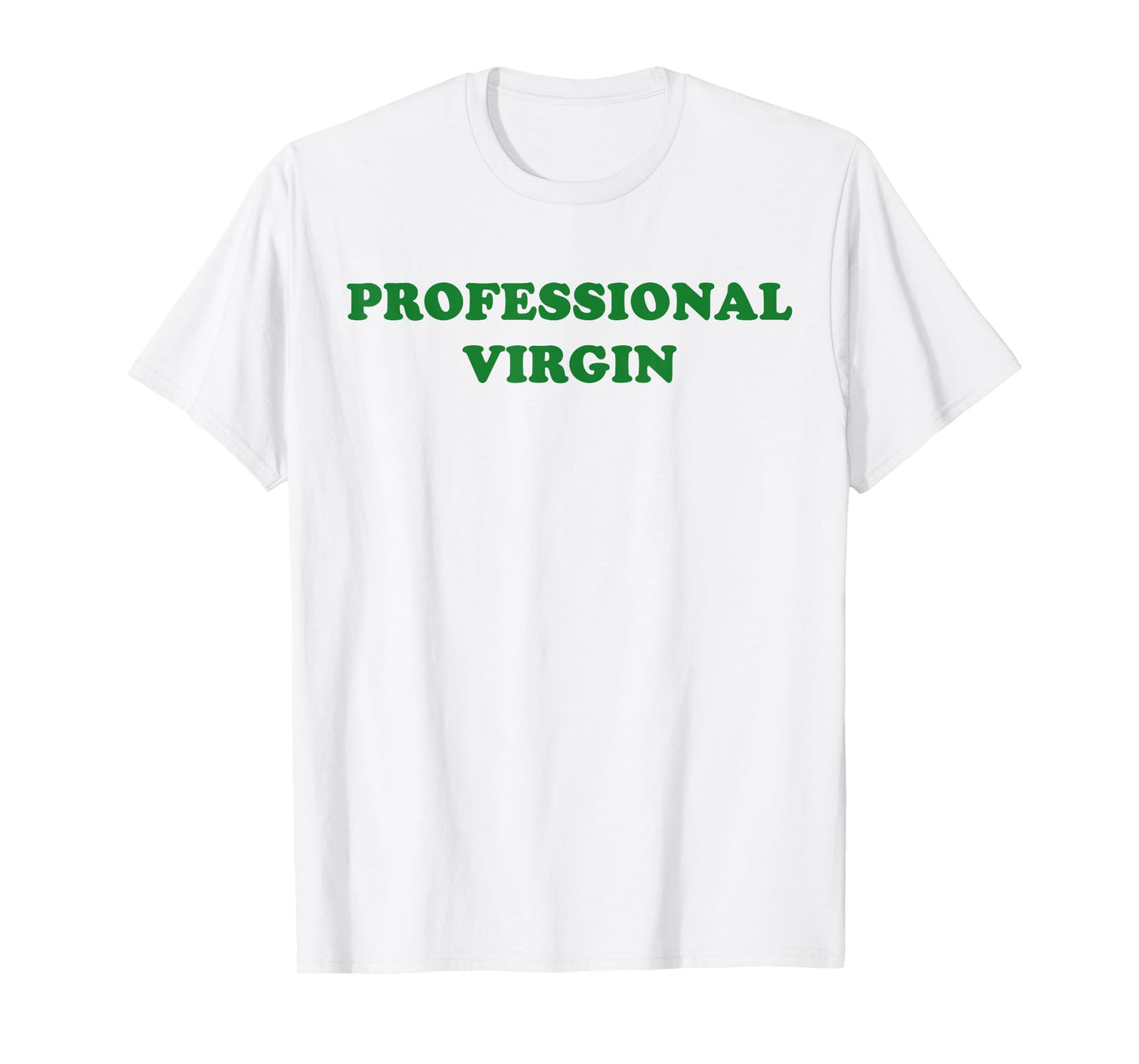 Professional Virgin Shirt Funny Quote Professional Virgin T-Shirt