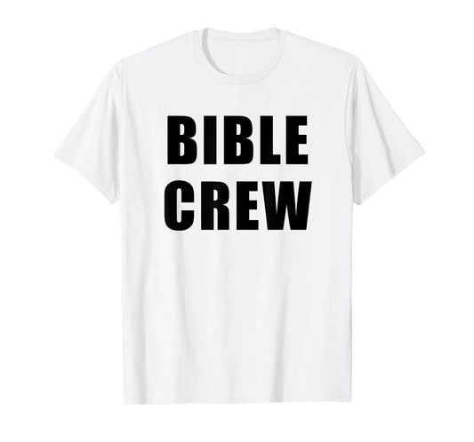 Bible Crew – Christian Church Ministry Faith Staff Uniform T-Shirt
