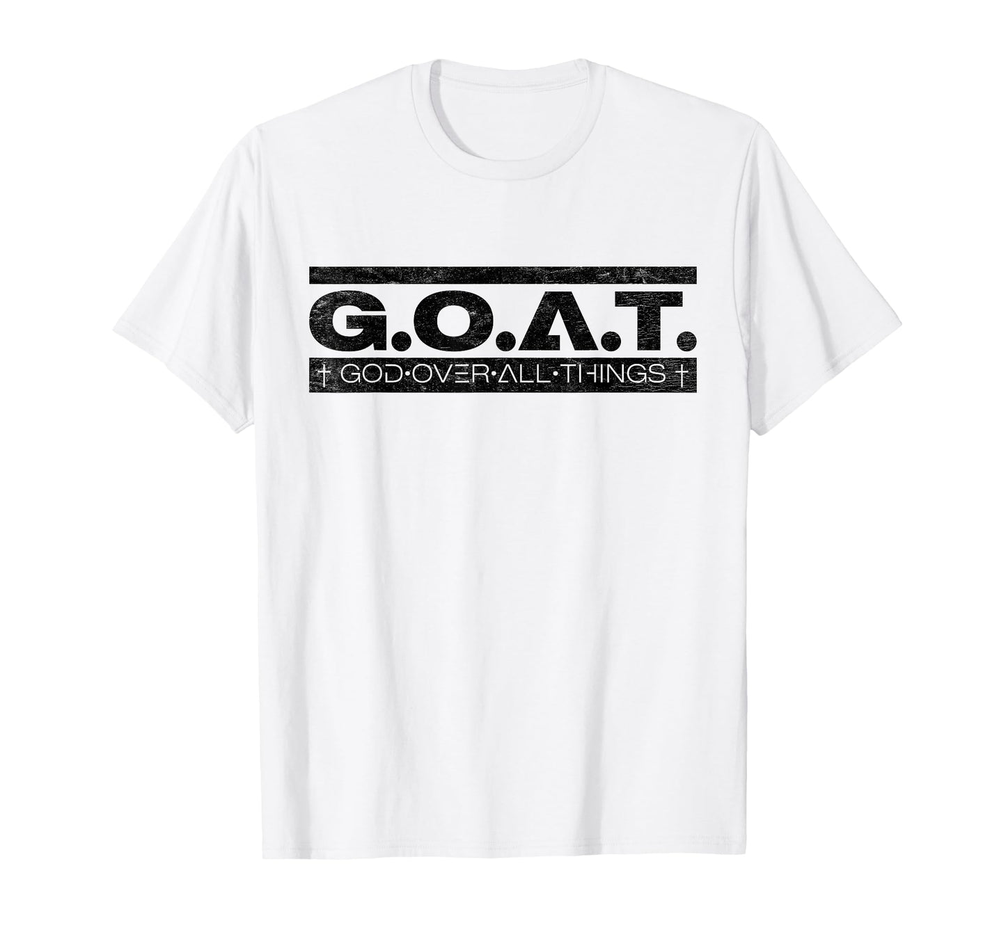 Faith Religious God Over All Things T-Shirt